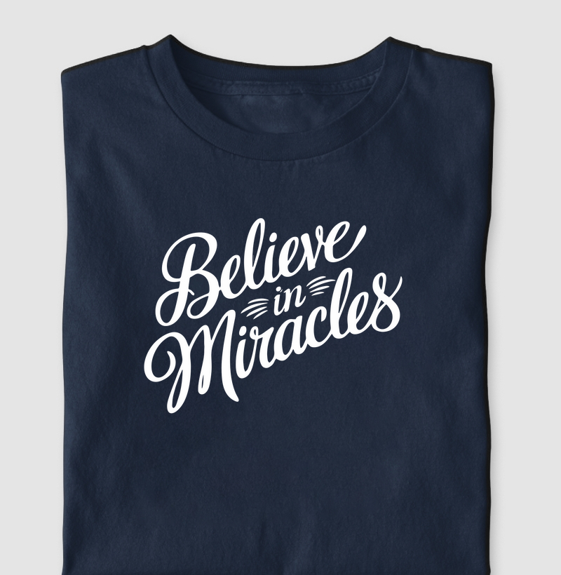 Bilieve in miracles