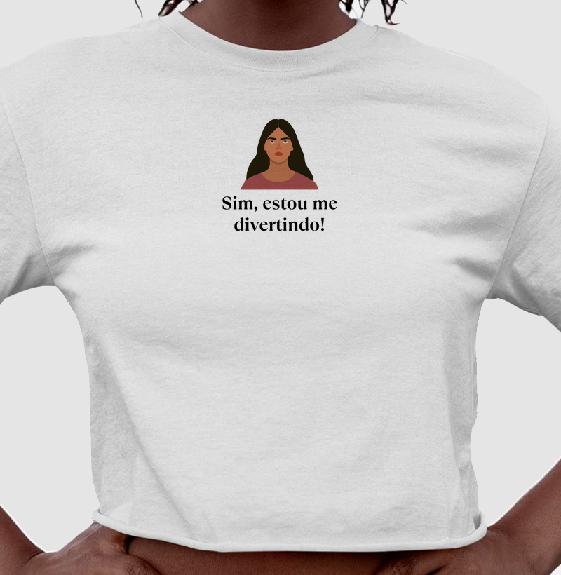 Sim, estou me divertindo!