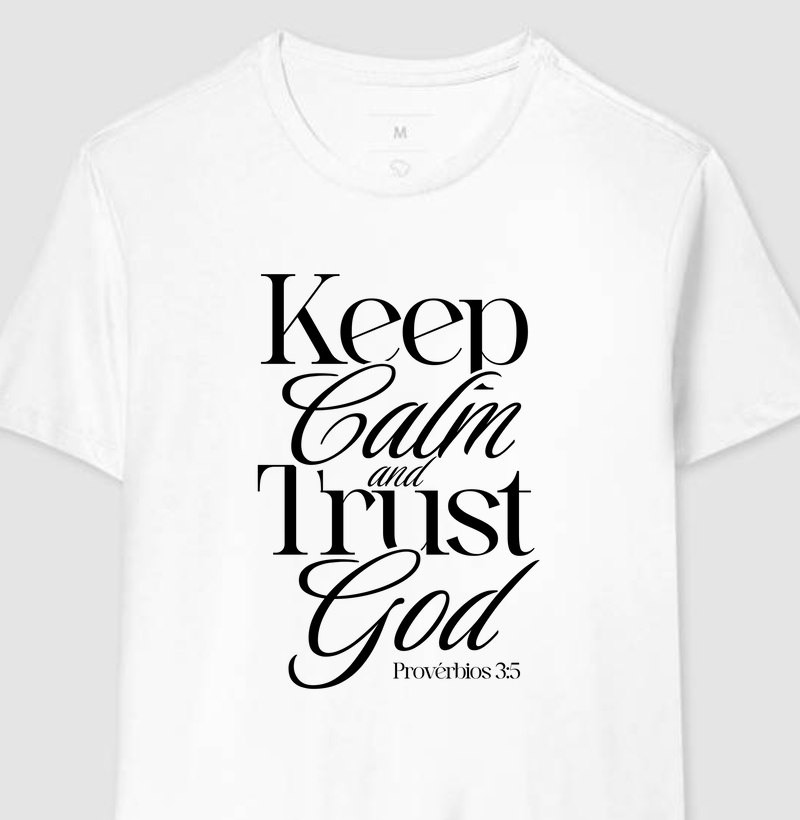 Keep calm and trust God