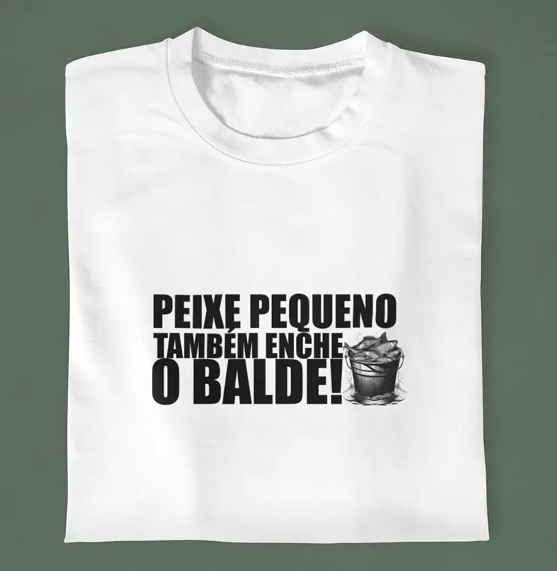 Peixe pequeno também enche o balde