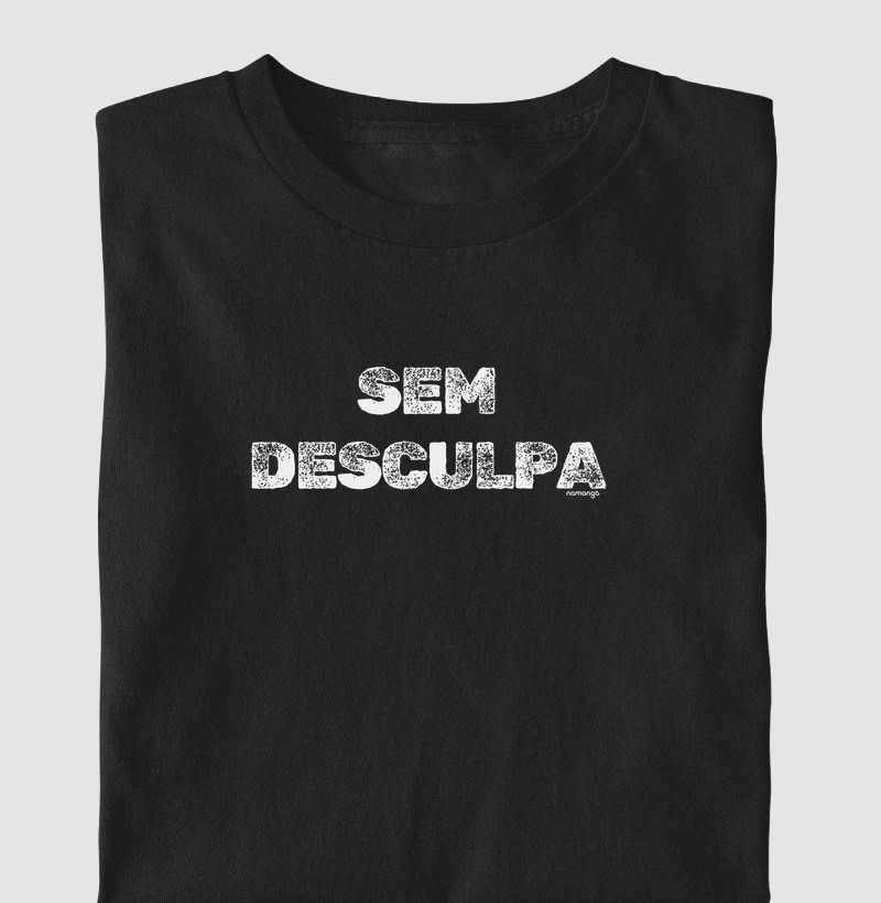 Sem Desculpa