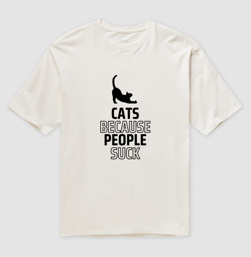 Camiseta oversized Cats because people suck