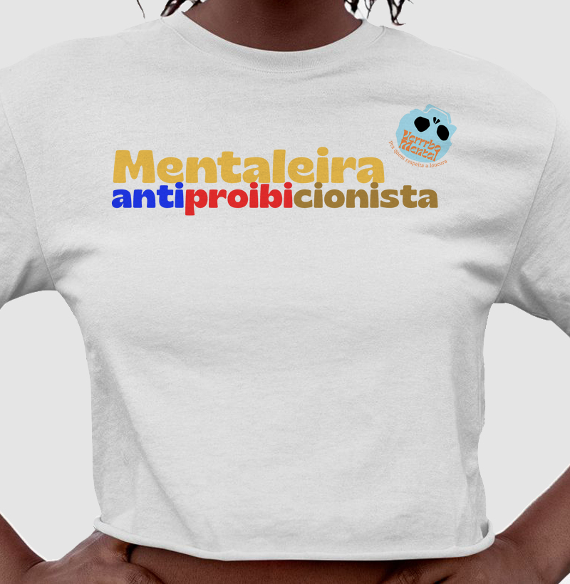 Cropped Mentaleira Antiproibicionista