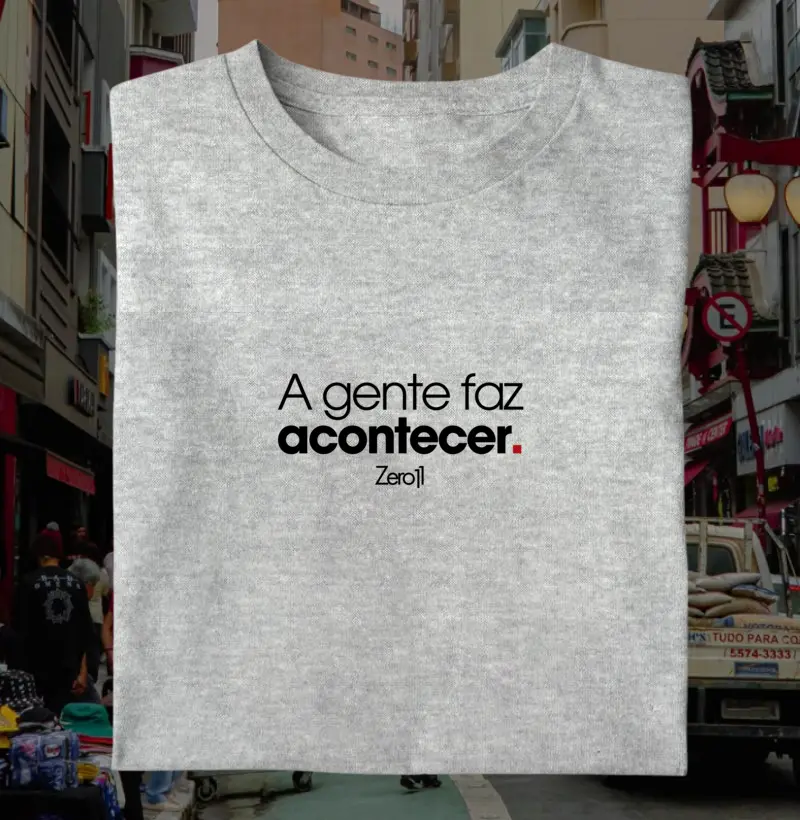 A gente faz acontecer