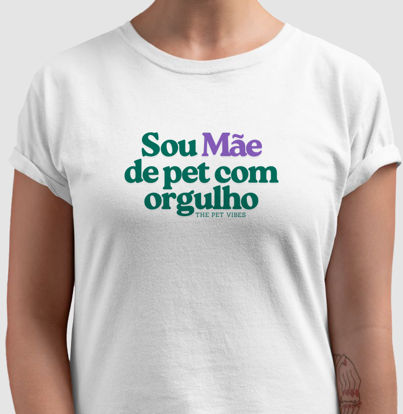Sou Mãe de Pet com Orgulho