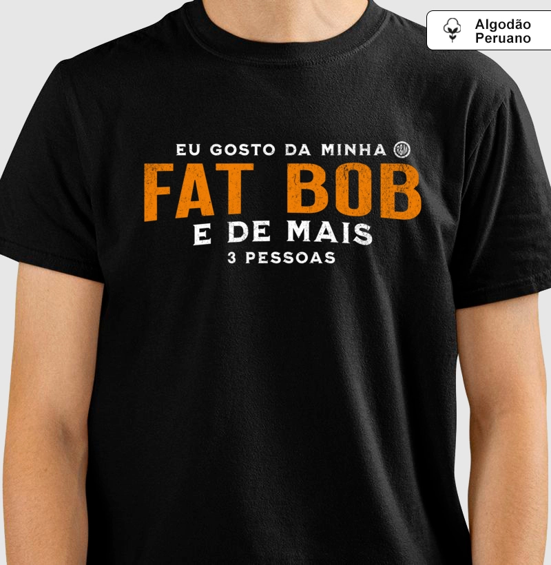 Eu gosto da minha Fat Bob e de Mais 3 Pessoas
