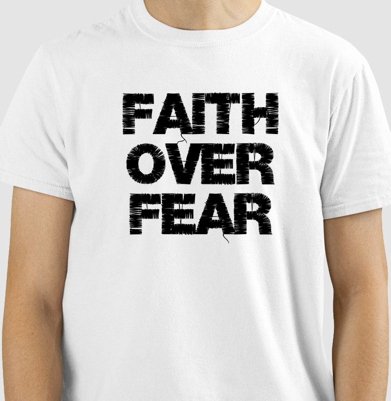 Camiseta Cristã - Faith Over Fear