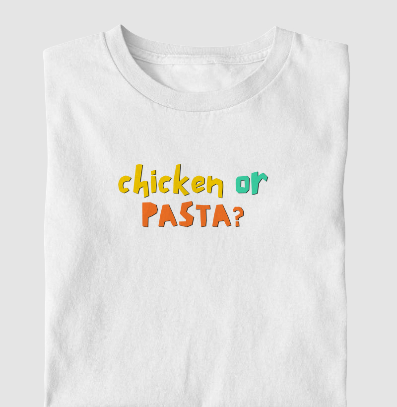 Chicken or Pasta?