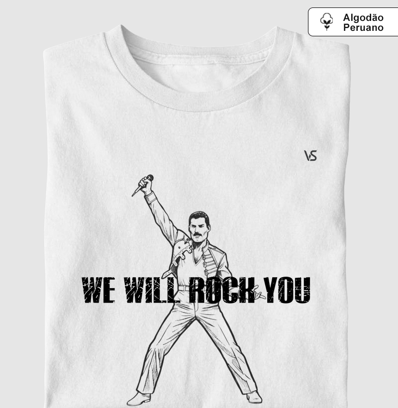 We Will Rock You - Camiseta Algodão Peruano
