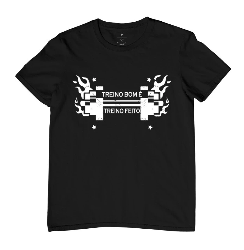 Camiseta "treino bom é treino feito"