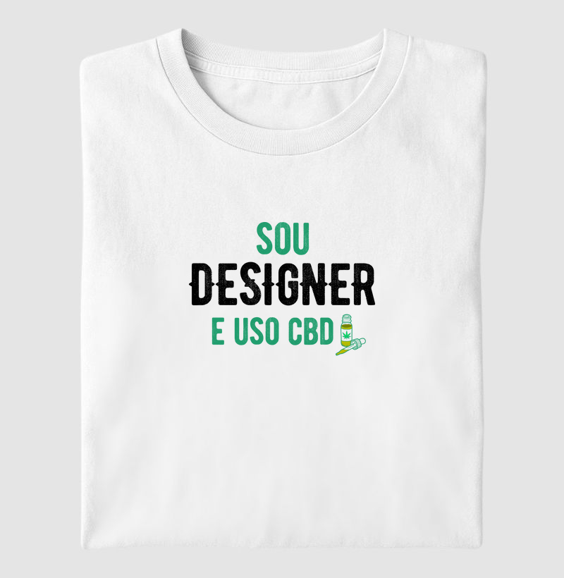 Sou Designer e uso CBD