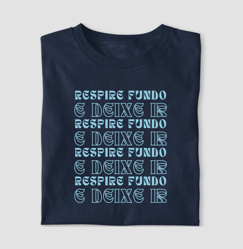 Respire Fundo e Deixe Ir