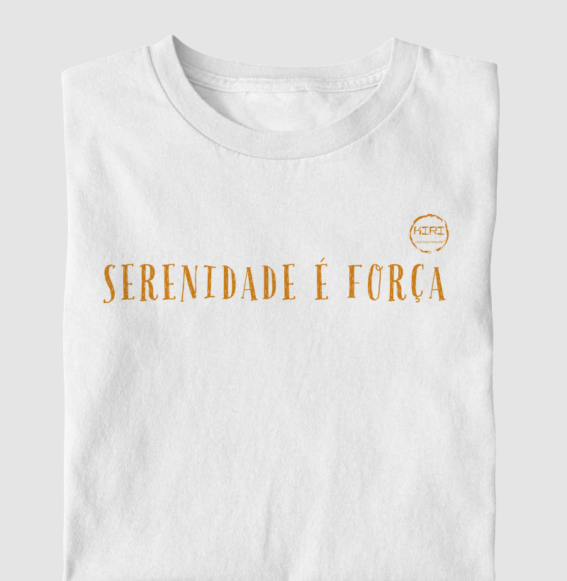 Camiseta KIRI - Serenidade é Força 2