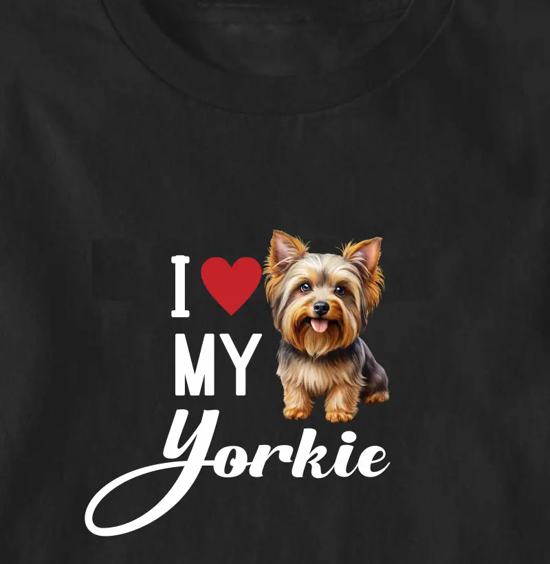I Love My Yorkie