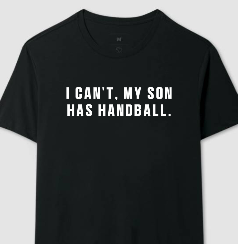 Camiseta de Handebol - I can't, my son has handball. 2