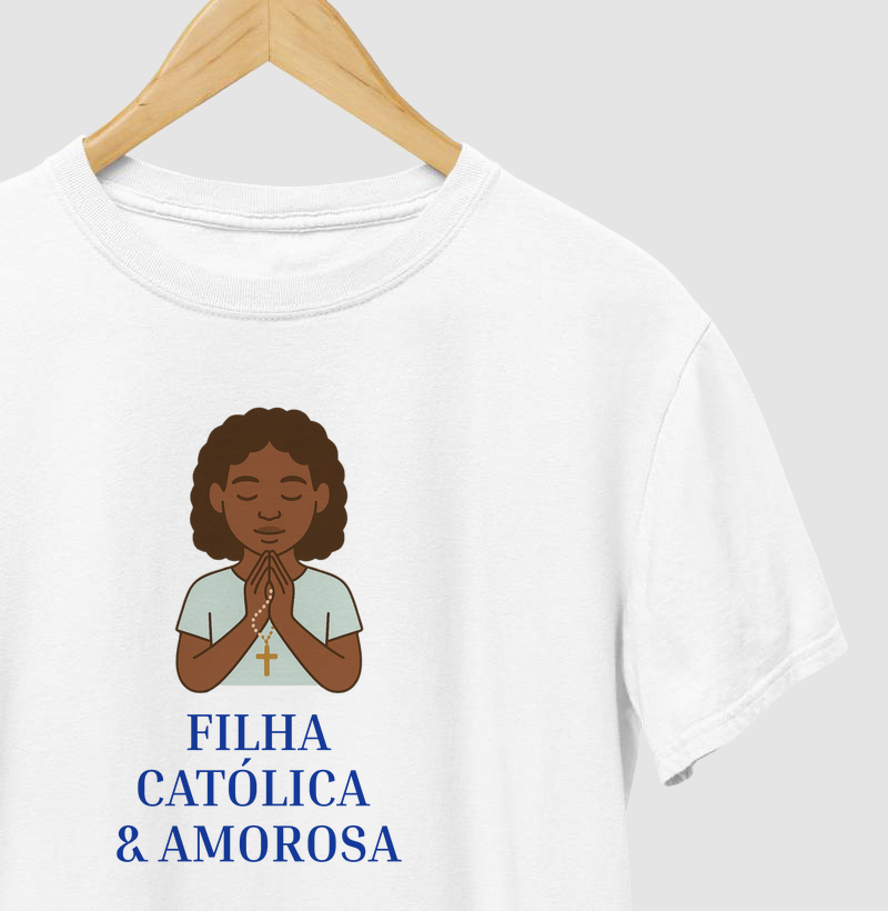 Filha, Católica e Amorosa