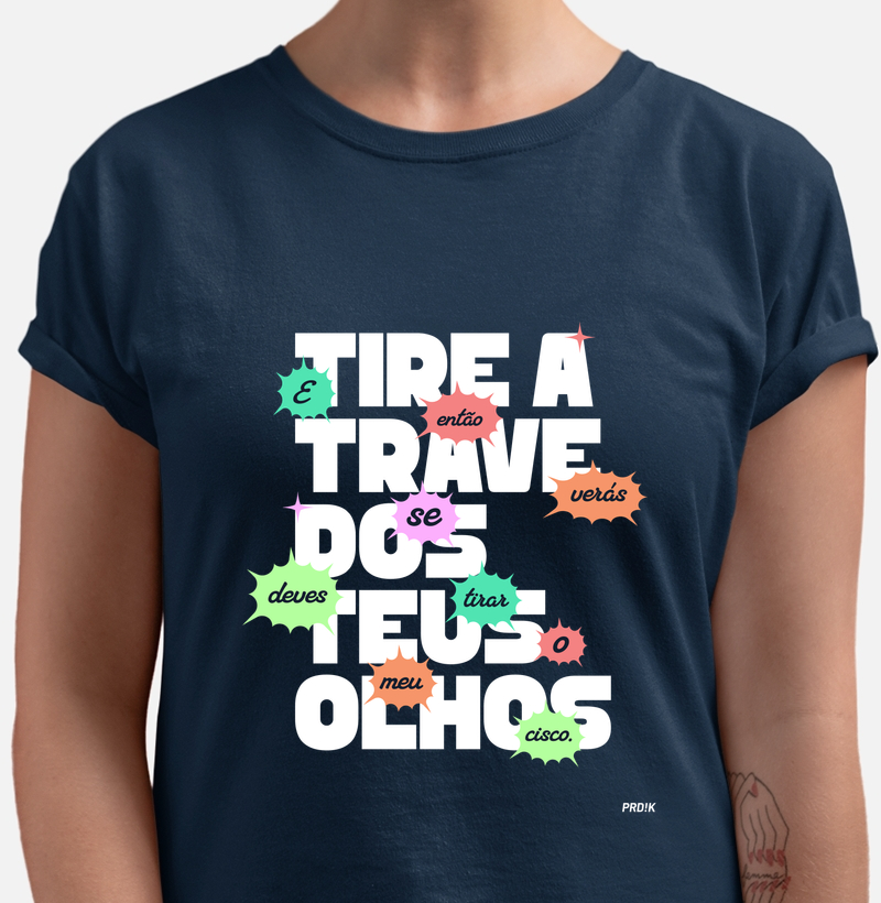 Camiseta Algodão com Estampa - Tire a Trave