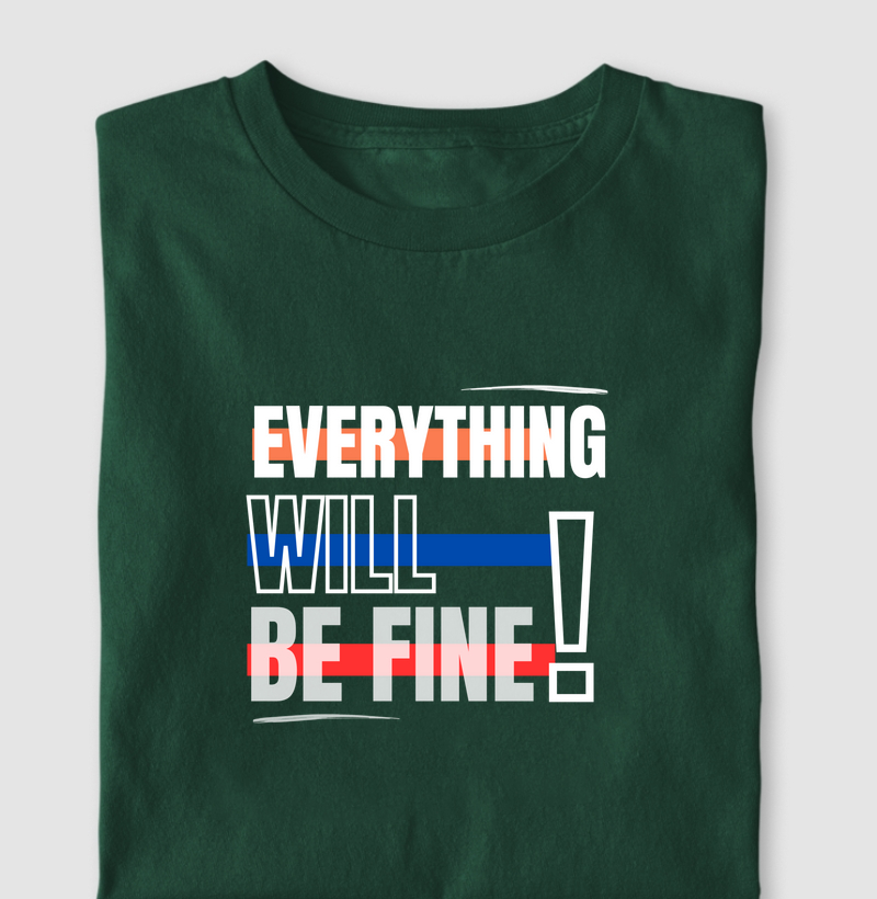 Everything will be fine