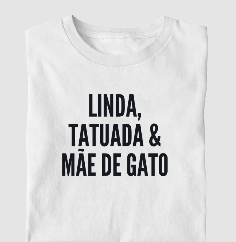 Linda, Tatuada e Mãe de Gato