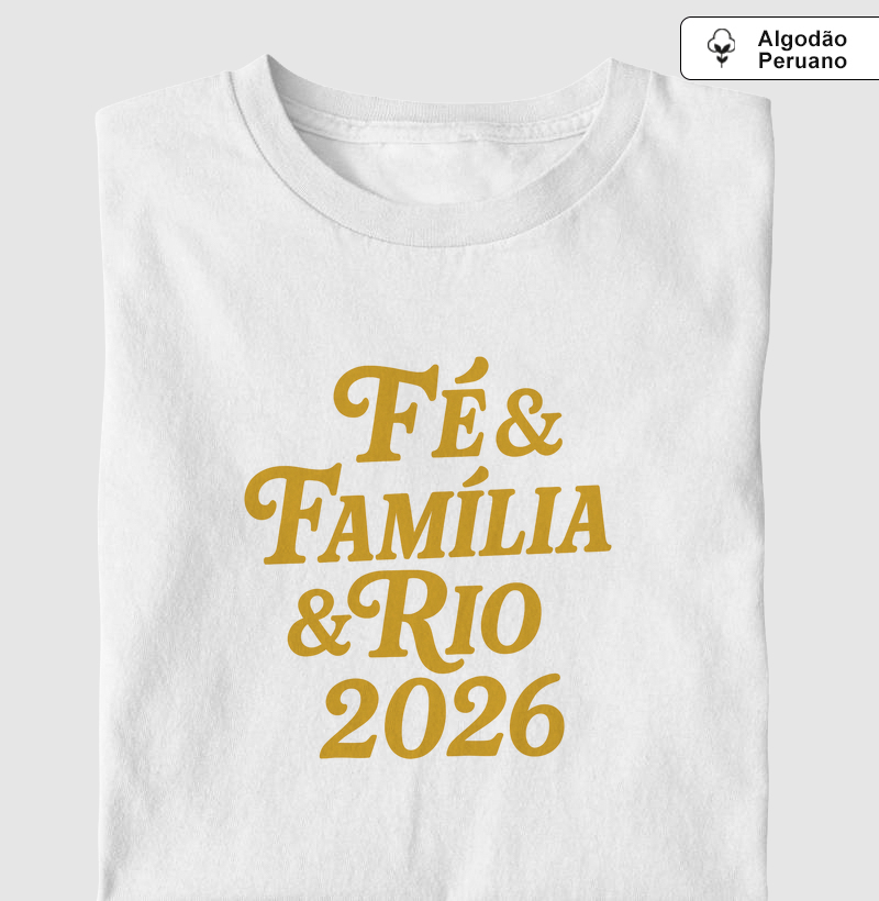 Fé & Família & Rio