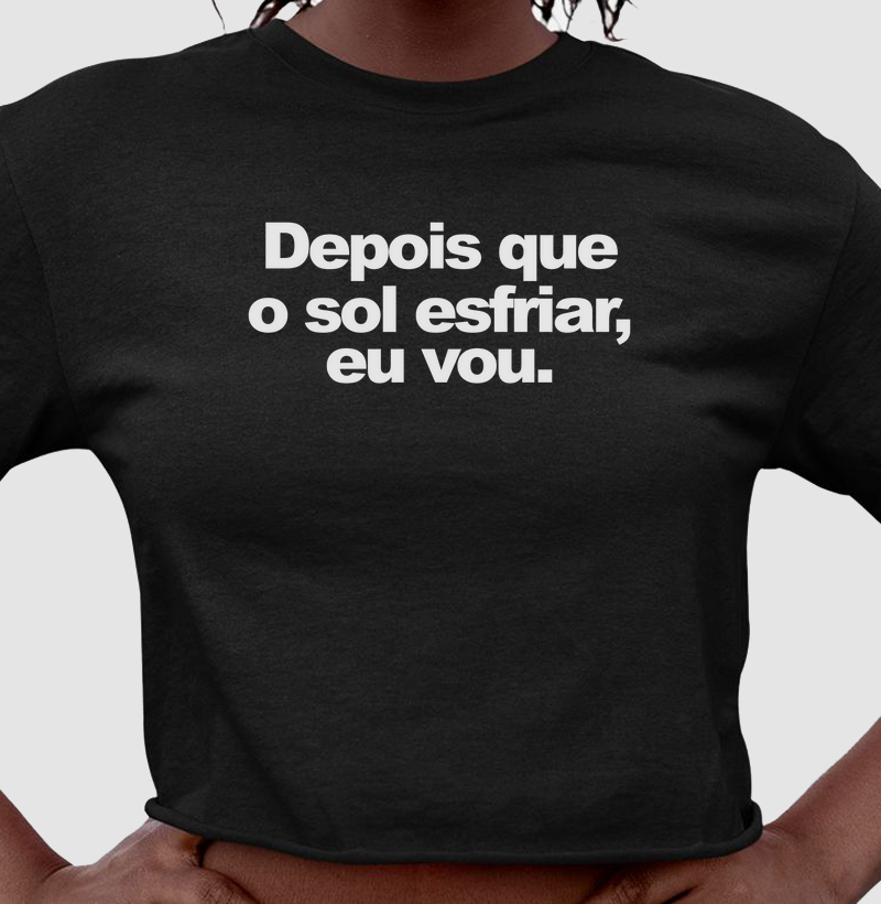 Depois que o sol esfriar