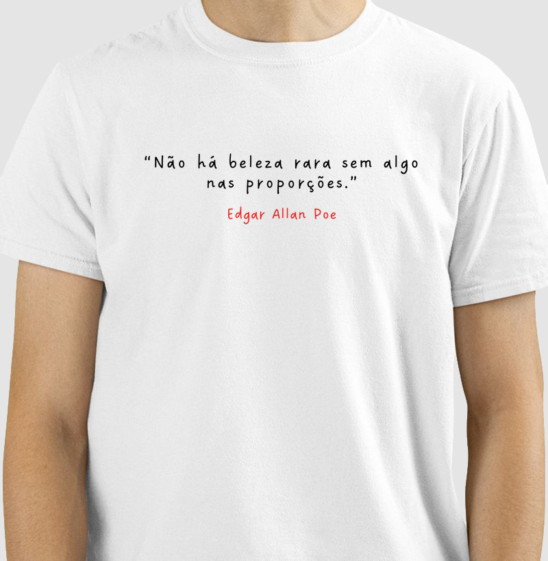 Camiseta Beleza e Proporções Poe