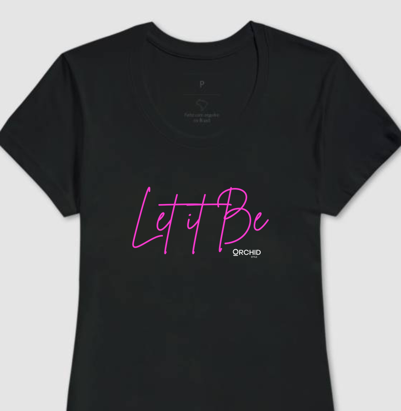 Camiseta Let it Be Orchid