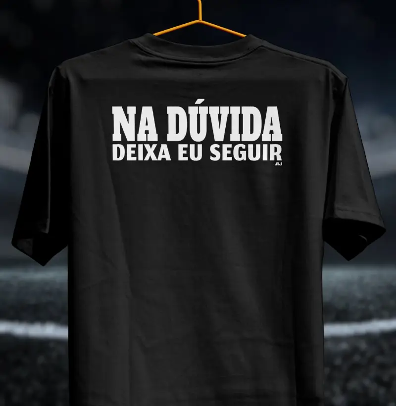 Na Dúvida, Deixa eu Seguir
