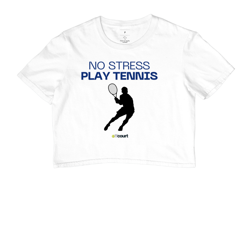 Camiseta - No Stress, Play Tennis