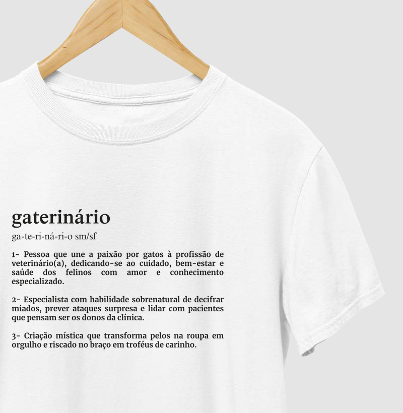 Camiseta Veterinário - Gaterinário
