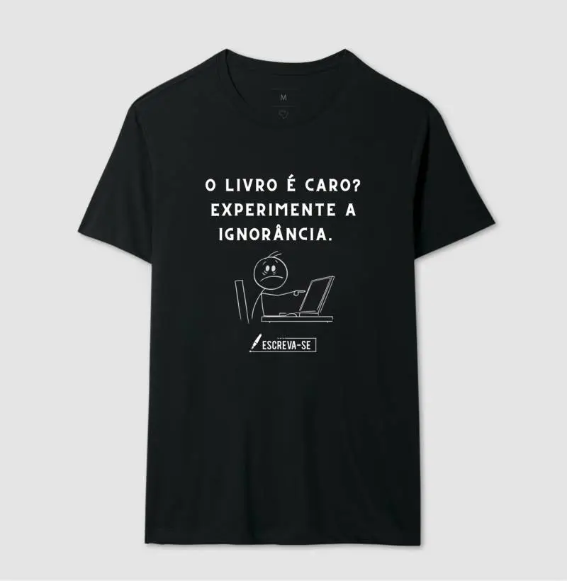 Livro é caro? Então, experimente a ignorância.