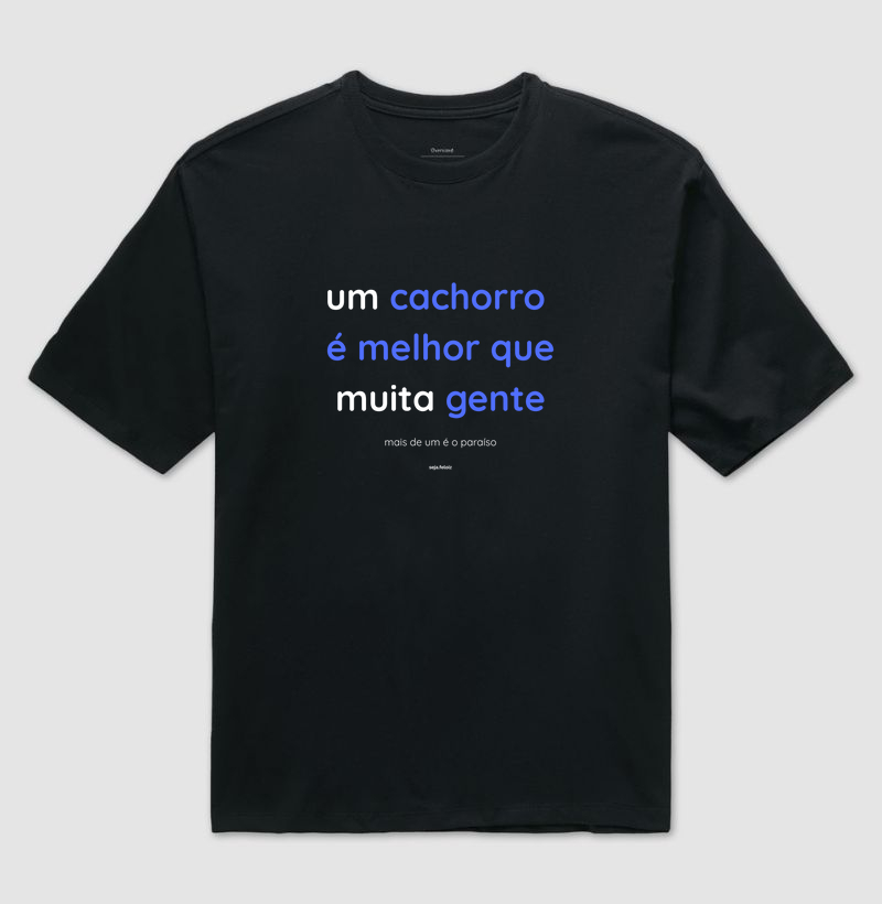 Um Cachorro é Melhor que Muita Gente