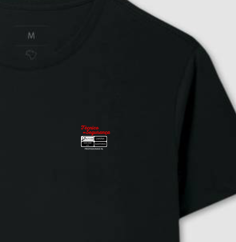 Camiseta "ALTO EM" versão Técnico de Segurança 