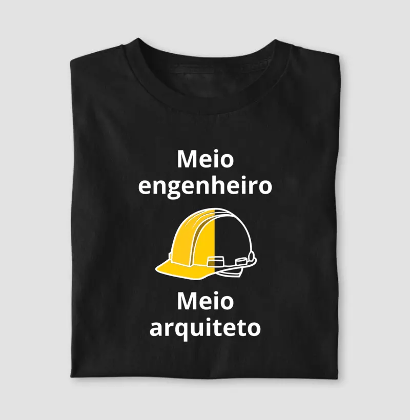 Meio engenheiro, meio arquiteto