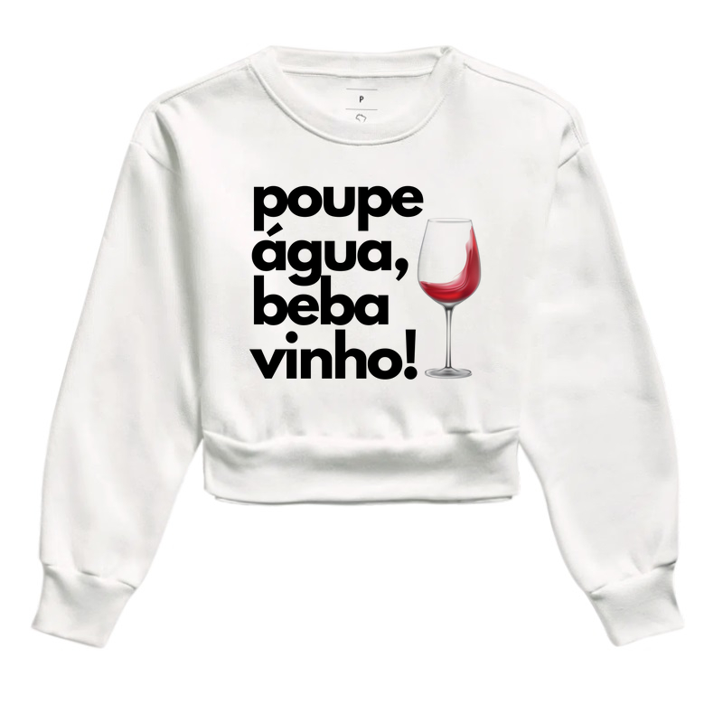 Poupe água, beba vinho