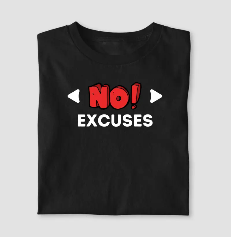 No Excuses