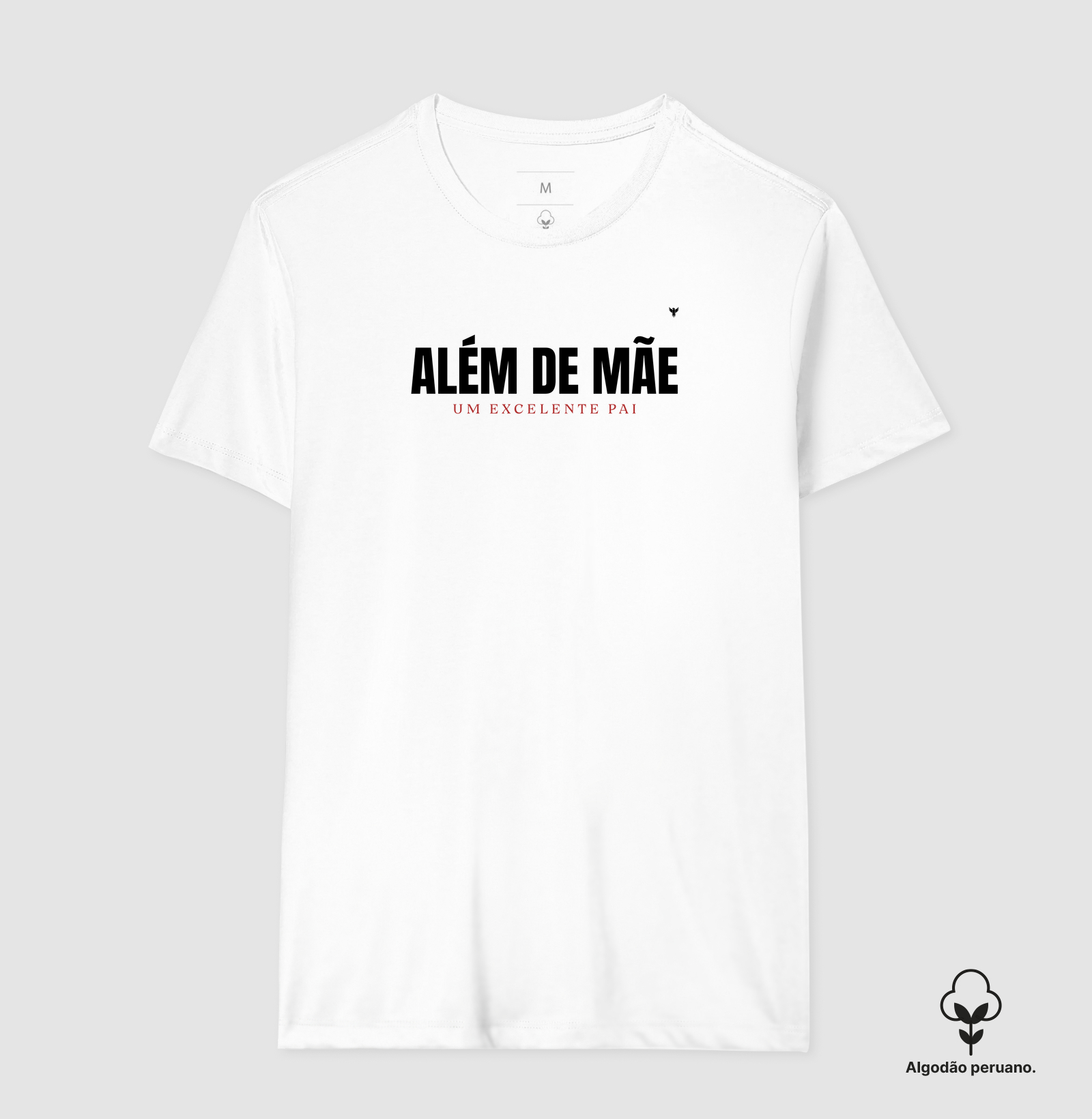 Além de mãe, um excelente pai