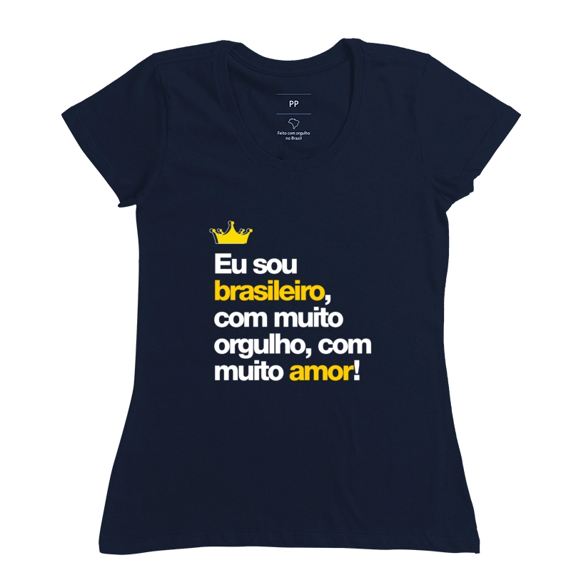 Eu sou brasileiro com muito orgulho com muito amor 