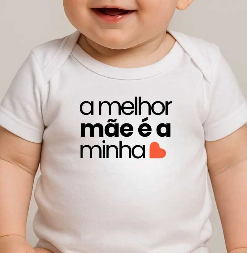 A melhor mãe é a minha!
