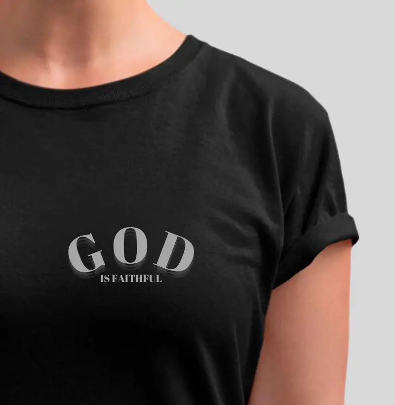 Clássica Feminina Cristã - God is faithful (pequeno)