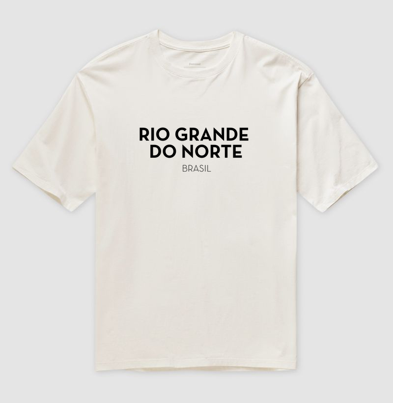 Camiseta OverSized Rio Grande do Norte Estado Brasil