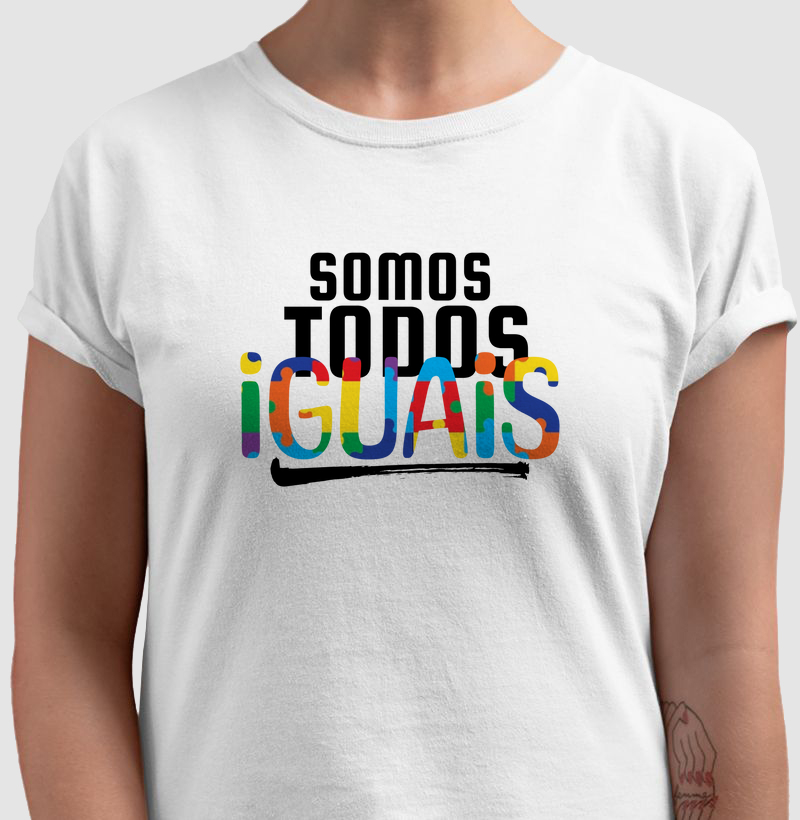 Camiseta Somos Todos Iguais