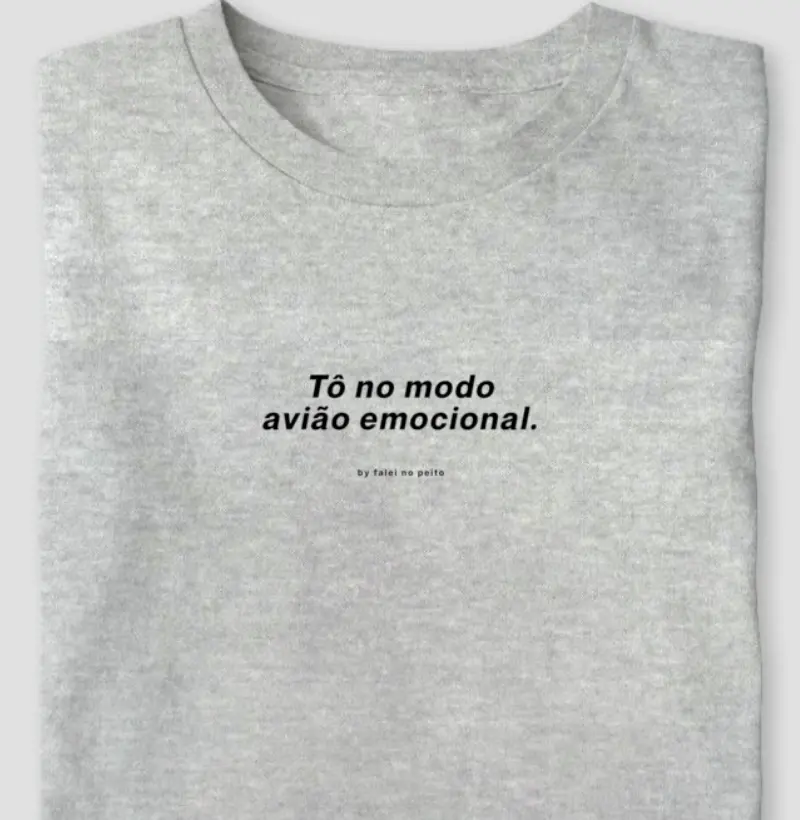 Tô no modo avião emocional.