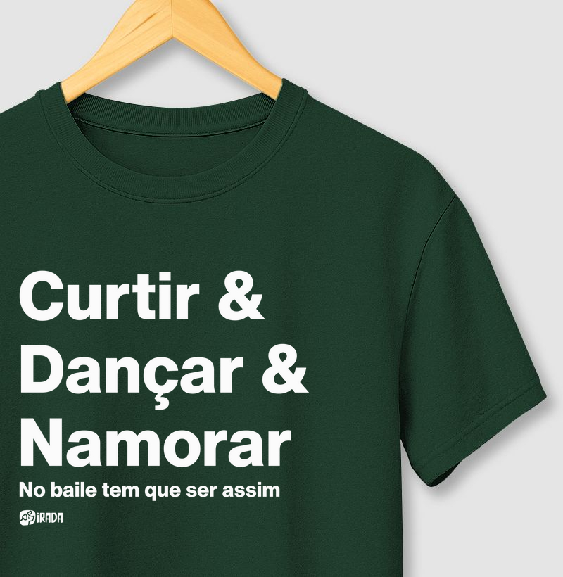 Curtir, Dançar, Namorar