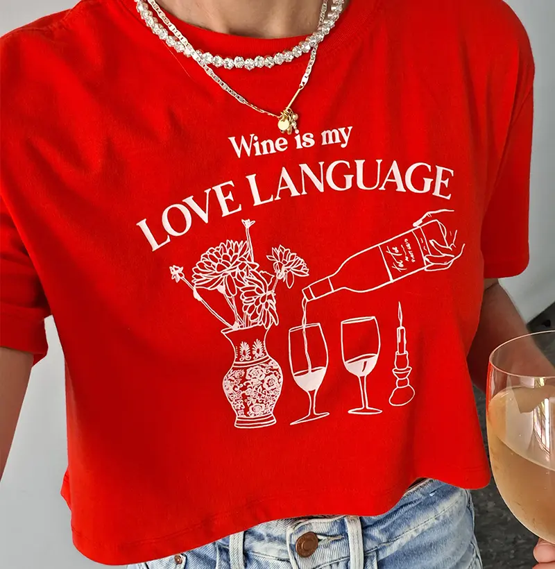 Wine Is my Love Language - Cropped