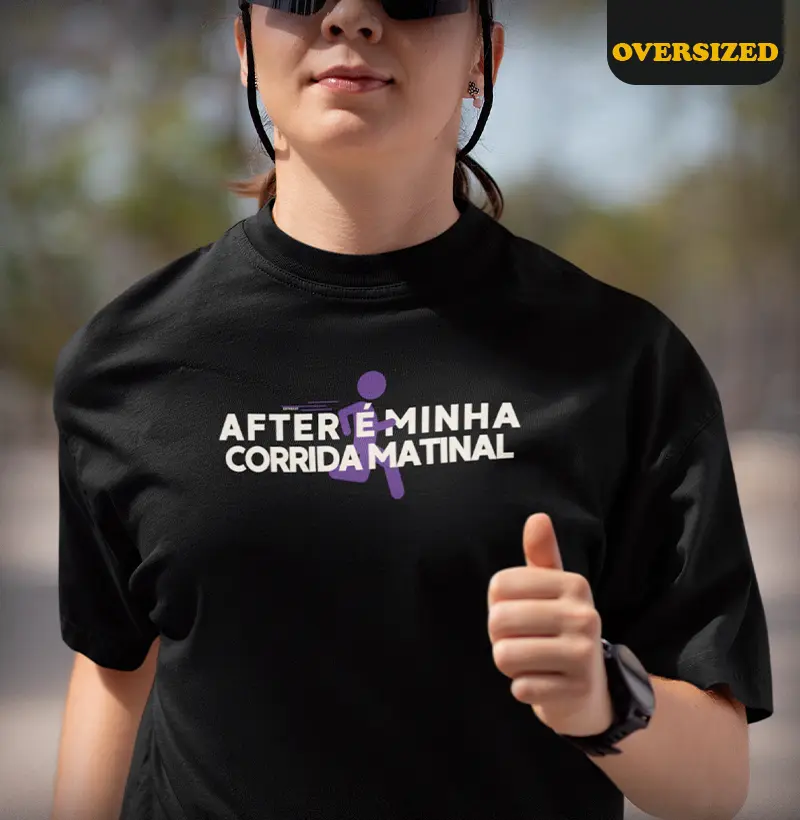 AFTER É MINHA CORRIDA MATINAL
