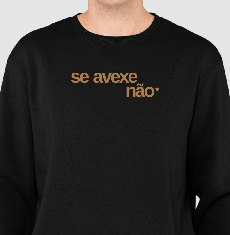 Se avexe não