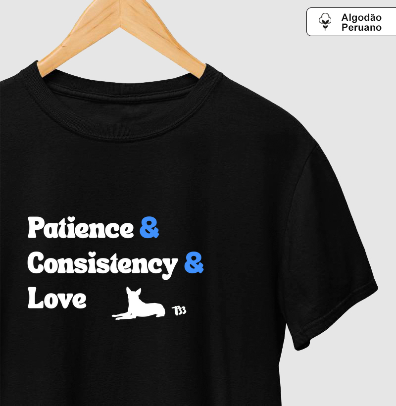 Patience & Consistency & Love