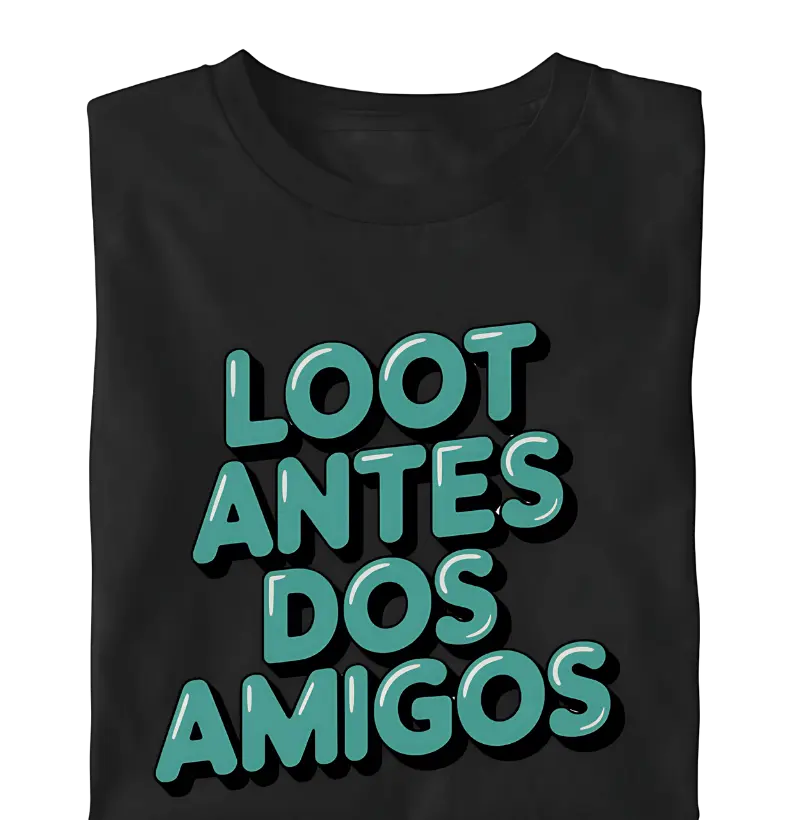 Loot Antes dos Amigos