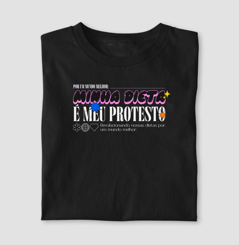 Minha dieta é meu protesto